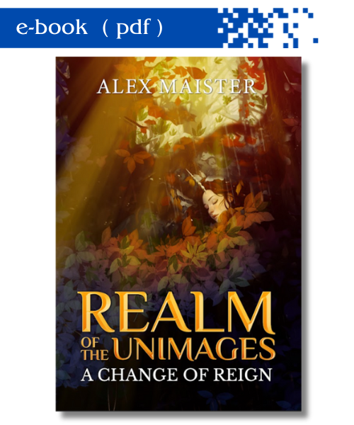 A Change of Reign: Realm of the Unimages ( E-book)
